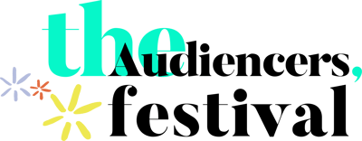 The Audiencers' Festival